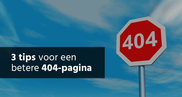 B&S Media blog 3 tips voor een betere 404-pagina