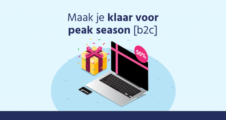 B&S Media Maak Je Klaar Voor Peak Season B2c