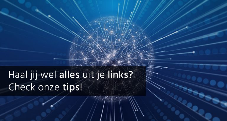 Haal jij wel het maximale uit je links?