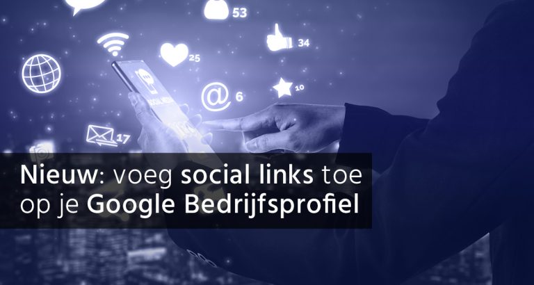 Nieuw-voeg-social-links-toe-op-je-Google-Bedrijfsprofiel-BS-Media-internetmarketing-blog.j