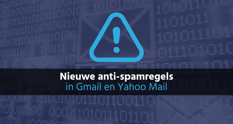 Nieuwe Anti-spamregels In Gmail En Yahoo Mail B&S Media Internetmarketing Blog