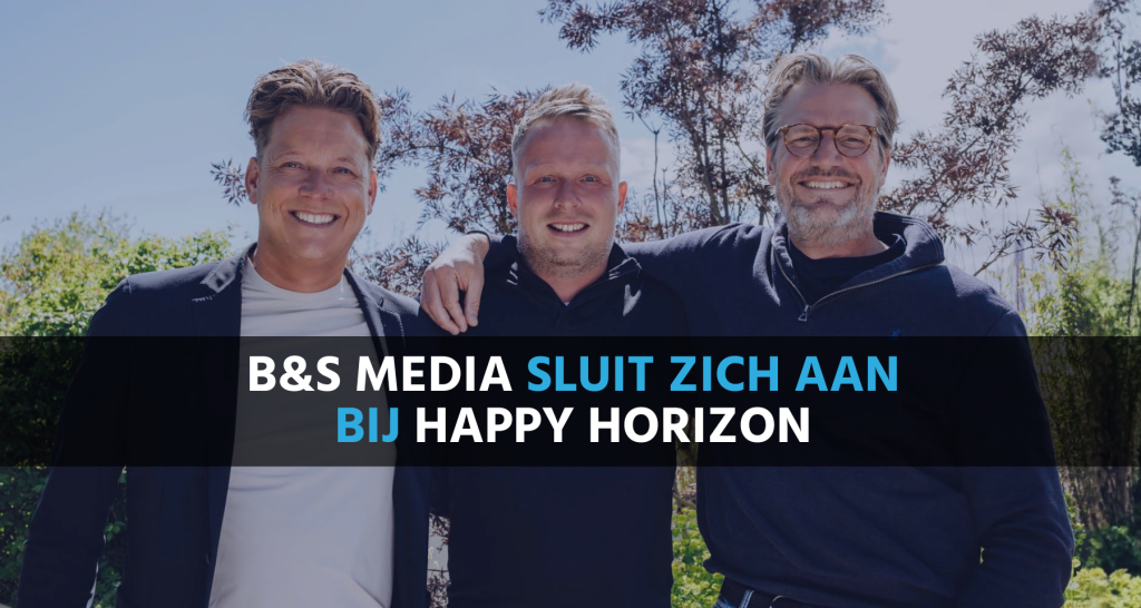 B&S Media sluit zich aan bij Happy Horizon